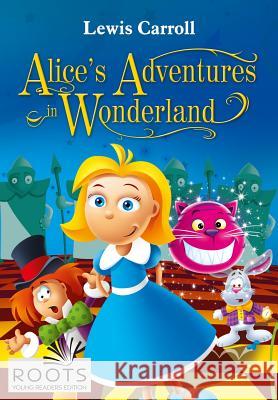 Alice's Adventures in Wonderland Lewis Carrol Martin Poludniak 9781623211783