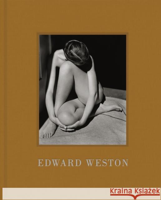 Edward Weston Edward Weston Steve Crist 9781623261153 Chronicle Chroma