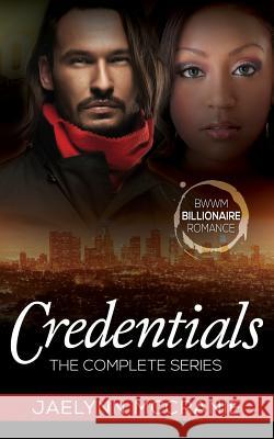 Credentials: The Complete Series Jaelynn McCranie 9781623276492 Xplicit Press