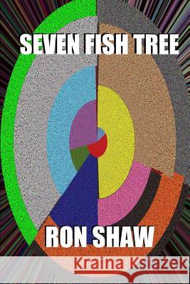 Seven Fish Tree Ron Shaw 9781623290603 Mercer Publications & Ministries, Inc.