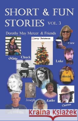 Short & Fun Stories, Vol. 3 Dorothy May Merce 9781623290948