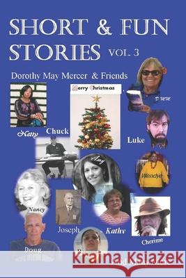 Short & Fun Stories, Vol. 3: Black & White Edition Dorothy May Mercer & 9781623290955