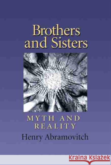 Brothers and Sisters, Volume 19: Myth and Reality Abramovitch, Henry 9781623491901 Texas A&M University Press