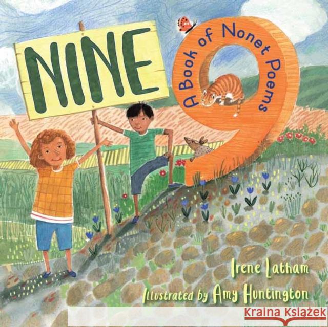 Nine: A Book of Nonet Poems Irene Latham Amy Huntington 9781623541163 Charlesbridge Publishing