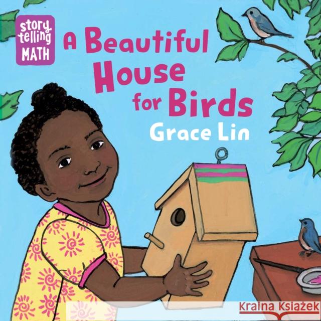A Beautiful House for Birds Grace Lin 9781623543471 Charlesbridge Publishing,U.S.