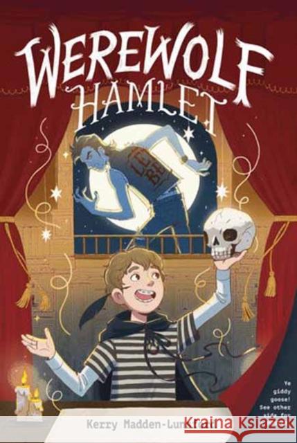 Werewolf Hamlet Kerry Madden-Lunsford 9781623544331 Charlesbridge Moves