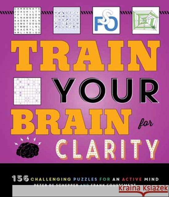 Train Your Brain for Clarity Frank Coussement 9781623545185 Charlesbridge Publishing,U.S.