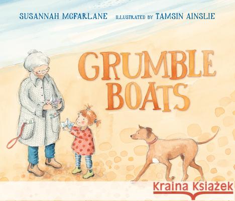 Grumble Boats Susannah McFarlane Tamsin Ainslie 9781623546175 Charlesbridge Publishing