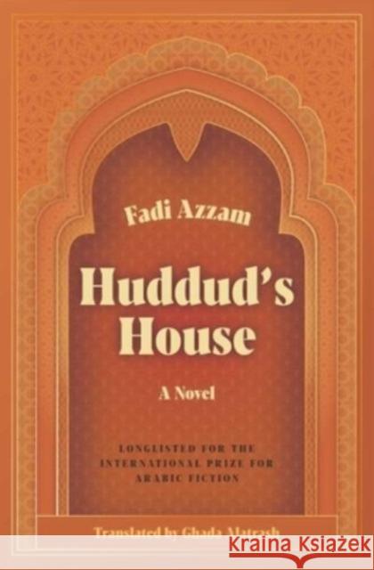 Huddud's House: A Novel  9781623711153 Interlink Publishing Group Inc