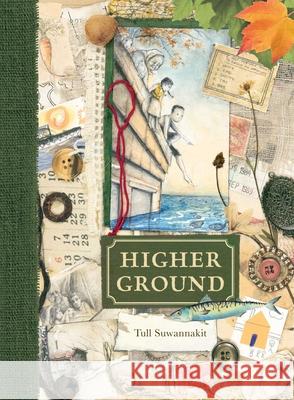 Higher Ground: A Graphic Novel Tull Suwannakit 9781623715854 Crocodile Books