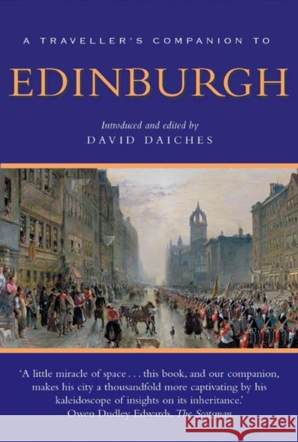 A Traveller's Companion to Edinburgh David Daiches 9781623716325 Interlink Books