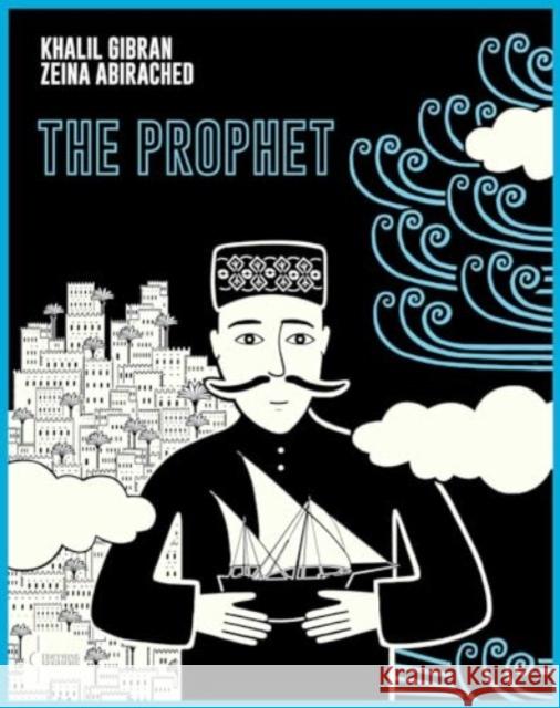 The Prophet: A Graphic Novel Kahlil Gibran 9781623716455 Interlink Books