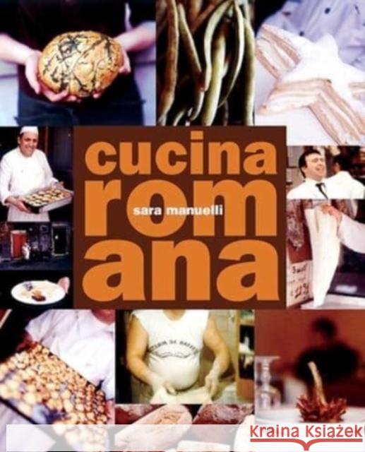 Cucina Romana Sara Manuelli 9781623717797 Interlink Publishing Group Inc