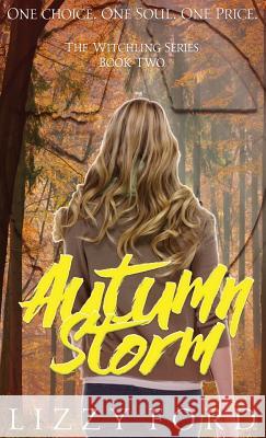 Autumn Storm Lizzy Ford 9781623783037