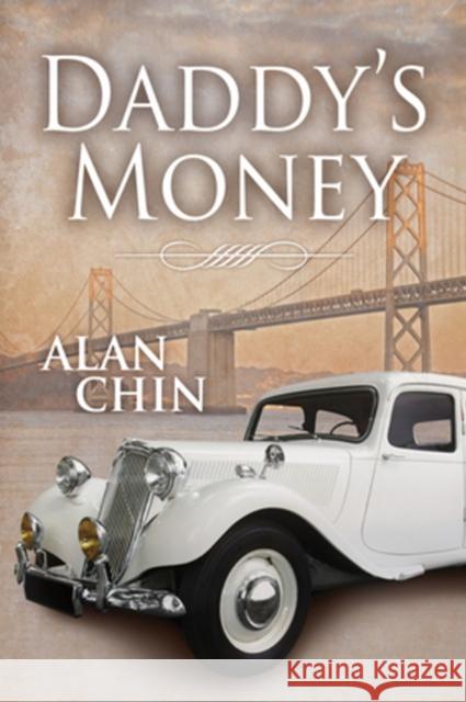 Daddy's Money Alan Chin 9781623802325