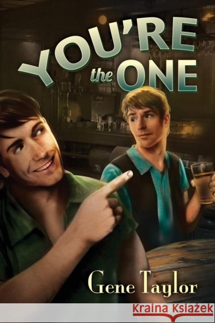 You're the One Gene Taylor   9781623808525 Dreamspinner Press