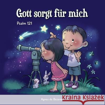 Psalm 121: Gott sorgt für mich De Bezenac, Agnes 9781623871536 Icharacter Limited