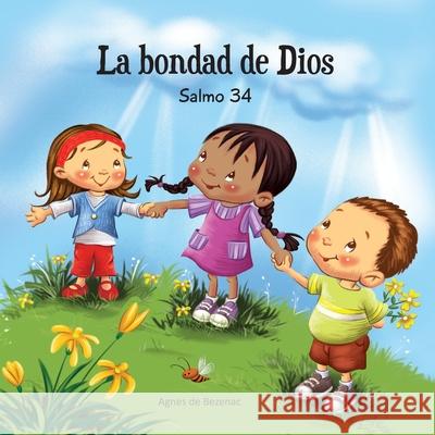 Salmo 34: La bondad de Dios Agnes D 9781623871635 Icharacter Limited