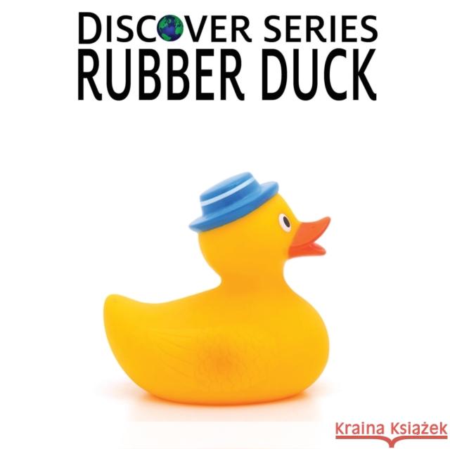 Rubber Duck Xist Publishing 9781623950736