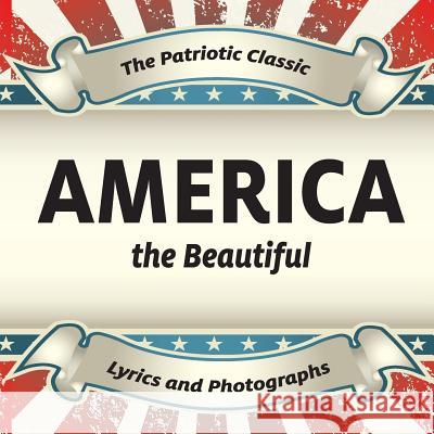 America the Beautiful Xist Publishing 9781623953188 Xist Publishing