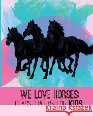 We Love Horses Xist Publishing 9781623954505