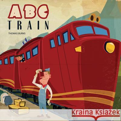 ABC Train Thomas Burns 9781623957438