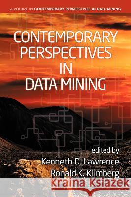 Contemporary Perspectives in Data Mining Lawrence, Kenneth D. 9781623960551