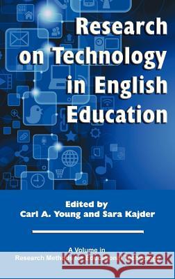 Research on Technology in English Education (Hc) Young, Carl a. 9781623960865 Information Age Publishing