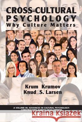 Cross-Cultural Psychology: Why Culture Matters Krumov, Krum 9781623963163 Information Age Publishing