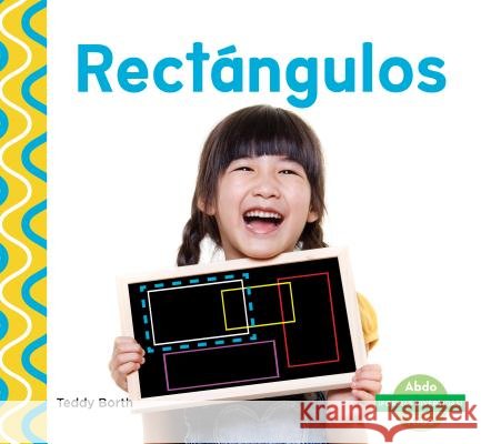 Rectángulos (Rectangles) (Spanish Version) Borth, Teddy 9781624026188
