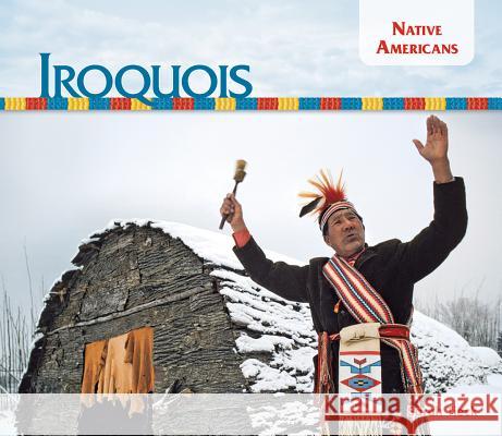 Iroquois Sarah Tieck 9781624033544 Big Buddy Books
