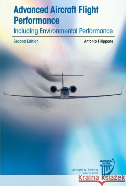 Advanced Aircraft Flight Performance Antonio Filippone 9781624106392