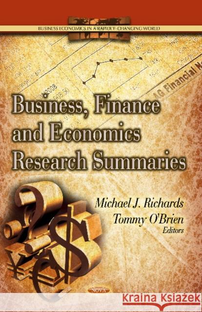 Business, Finance & Economics Research Summaries Michael Richards, Tommy O'Brien 9781624173424 Nova Science Publishers Inc