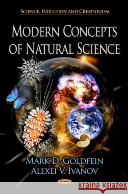 Modern Concepts of Natural Science Mark D Goldfein, Alexei V Ivanov 9781624176074