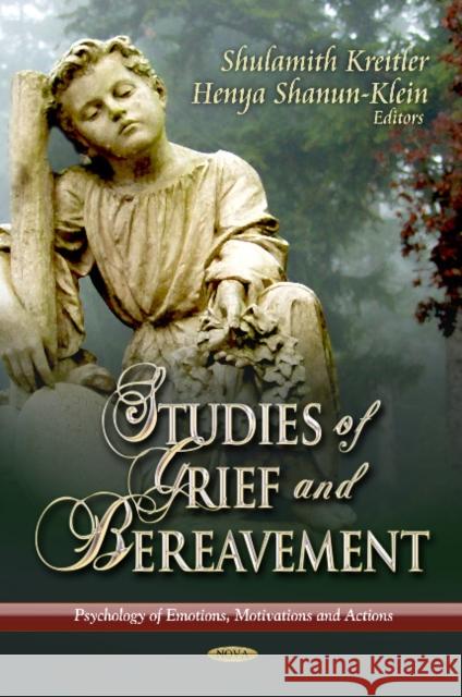 Studies of Grief & Bereavement Shulamith Kreitler, Henya Shanun-Klein 9781624176487