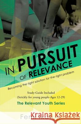 In Pursuit of Relevance Femi Ikotun 9781624191787