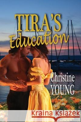 Tira's Education Christine Young 9781624204692 Rogue Phoenix Press