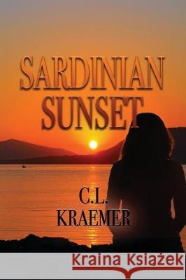 Sardinian Sunset C. L. Kraemer 9781624205200 Rogue Phoenix Press