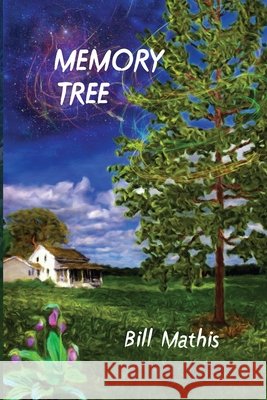 Memory Tree Bill Mathis 9781624205972