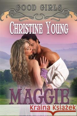Maggie Christine Young 9781624208430 Rogue Phoenix Press