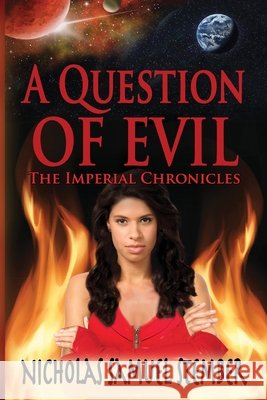 A Question of Evil Nicholas Samuel Stember 9781624208867 Rogue Phoenix Press