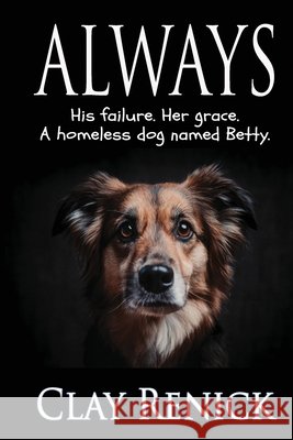 Always Clay Renick 9781624209192 Rogue Phoenix Press