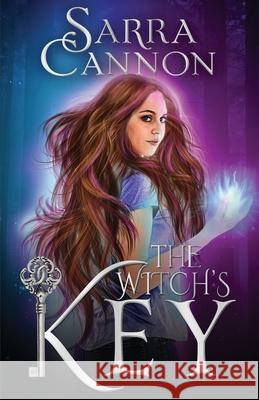 The Witch's Key Sarra Cannon 9781624210860 Dead River Books