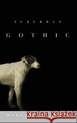 Suburban Gothic Margaret F. Chen Gareth Bentall 9781624292521 Margaret F. Chen