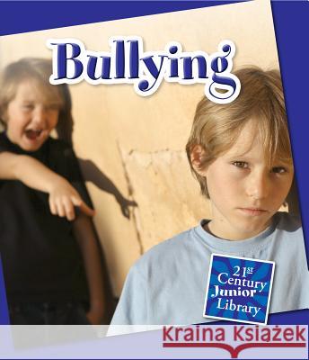 Bullying Lucia Raatma 9781624312847 Cherry Lake Publishing
