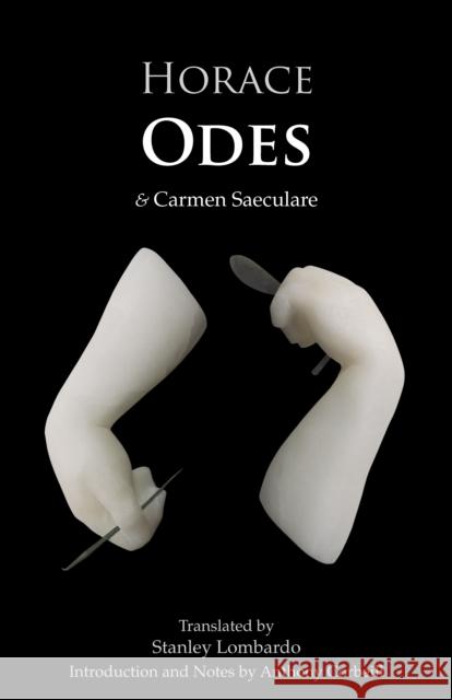 Odes: With Carmen Saeculare Horace 9781624666889