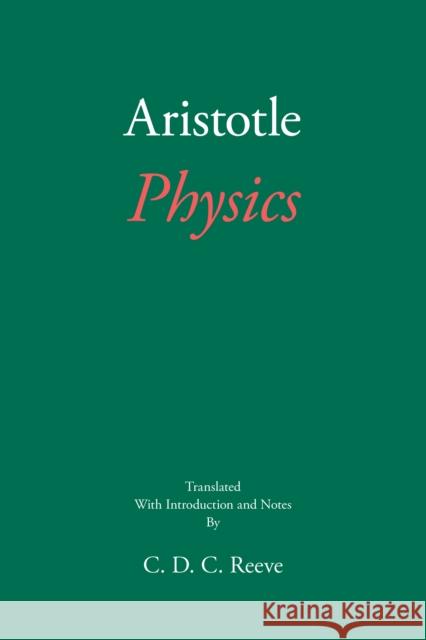 Aristotle: Physics Aristotle 9781624666919