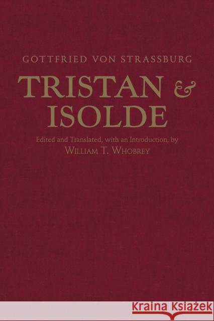 Tristan and Isolde Gottfried von Strassburg 9781624669071