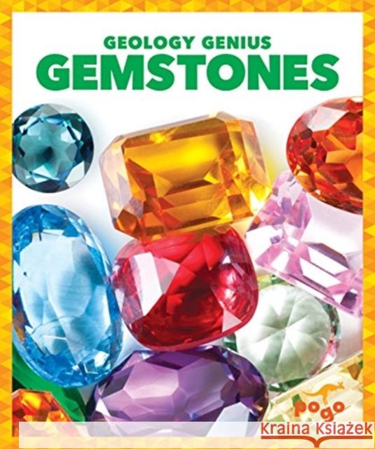 Gemstones Rebecca Pettiford 9781624968303 Jump! Incorporated