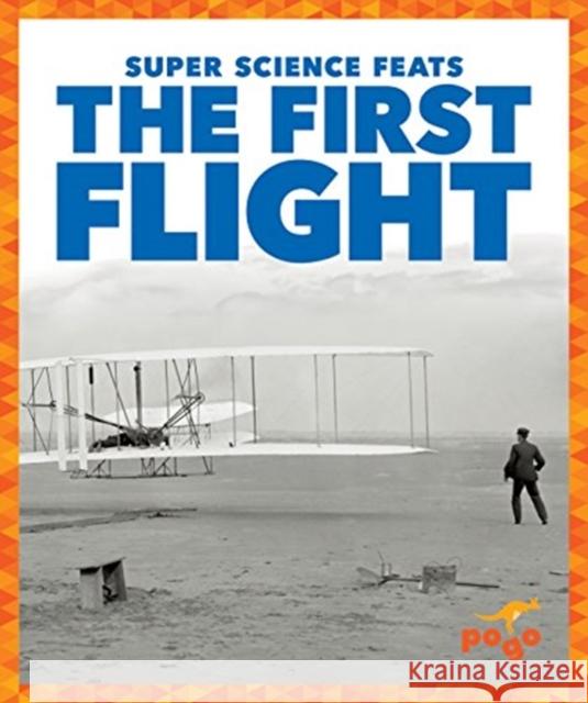 The First Flight Nikole Brooks Bethea 9781624968686 Pogo Books